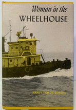 Woman in the Wheelhouse by Nancy Taylor Robson Tidewater 1985 SIGNED Edition - £23.72 GBP