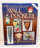 Collector&#39;s Encyclopedia of Wall Pockets ~ ID &amp; Values ~ Betty &amp; Bill Ne... - $19.99