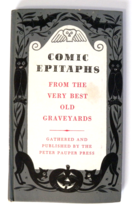 Comic Epitaphs From The Very Best Old Graveyards by The Peter Pauper Press 1957 - £15.47 GBP