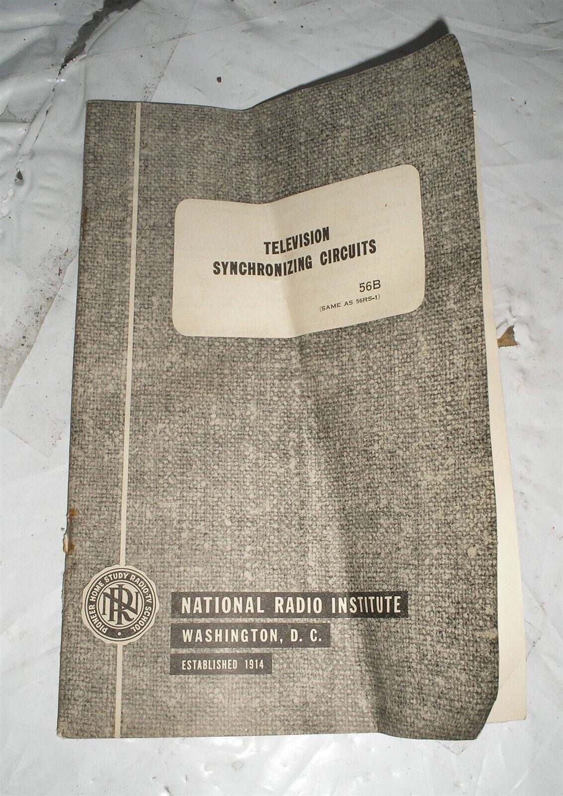National Radio Institute - Television Synchronizing Circuits - 56B Same ... - $4.51
