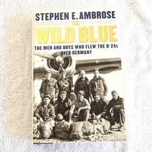 Used Books The Wild Blue by Stephen Ambrose Hardcover Book - £7.57 GBP