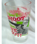 A CHRISTMAS STORY You&#39;ll Shoot Your Eye Out! Ralphie PINT DRINKING GLASS... - $27.16 CAD