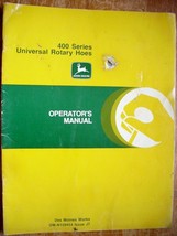John Deere 400 Series Universal Rotary Hoes - Operator&#39;s Manual - $7.95