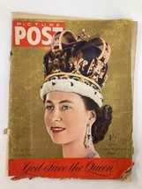 VTG Picture Post Magazine June 13 1953 Vol 59 #11 Queen Elizabeth II No Label - £22.74 GBP