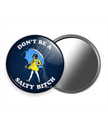 DONN&#39;T BE A SALTY BITCH FUNNY QUOTE PURSE POCKET HANDHELD MIRROR GIRLS G... - $10.34+