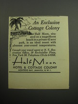 1957 Half Moon Hotel &amp; Cottage Ad - An exclusive cottage colony - £14.87 GBP