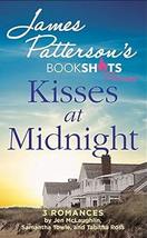 James Patterson&#39;s Kisses at Midnight by Various Authors [Mass Market Pb, 2017] - £0.95 GBP