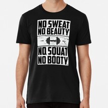 No Sweat Beauty Squat Booty Fitness Gym Size S to 5XL Made in the USA T-Shirt - £17.74 GBP