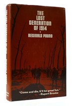 Reginald Pound The Lost Generation Of 1914 1st Edition 1st Printing - £65.14 GBP