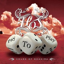 House Of Shakira - Pay To Play - Cd - £16.05 GBP