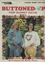 Leisure Arts Buttoned Up for Sunny Days Susan Fouts Book 6 Leaflet 2597 - $7.84
