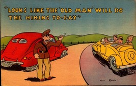 Comic Milatery Postcard Looks Like The Old Man Will Do The Hiking Today Bkc1 - £2.32 GBP