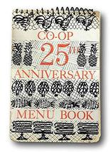 Rare Vtg Consumers CO-OP 25TH Anniversary Menu Book Berkeley Inc. Ca. Cookbook 1 - £30.75 GBP