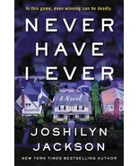 Never Have I Ever : A Novel by Joshilyn Jackson (2019, Hardcover) - $9.88