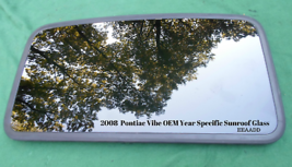 2008 Pontiac Vibe Oem Factory Year Specific Sunroof Glass Panel Free Shipping! - $235.00