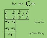 Bowing Variations for the Cello, Book One [Paperback] Harvey, Cassia - $5.39