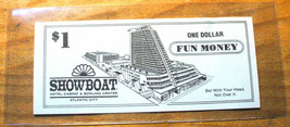 (1) $1. SHOWBOAT CASINO Fun Money - 1987 - ATLANTIC CITY, New Jersey - £13.32 GBP