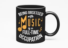Make Your Mark Design Being Obsessed With Music Is A Full-time Occupation. Motiv - £17.00 GBP+