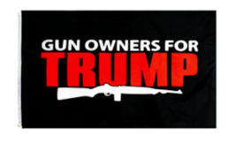 GUN OWNERS FOR TRUMP 3 X 5 POLY FLAG W/ GROMMETS #802 donald trump 2nd a... - $17.75