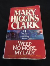 Weep No More, My Lady by Mary Higgins Clark (1998) - $2.40