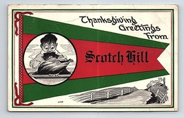 Thanksgiving Greetings From Scotch Hill Holiday Postcard Antique - $24.74