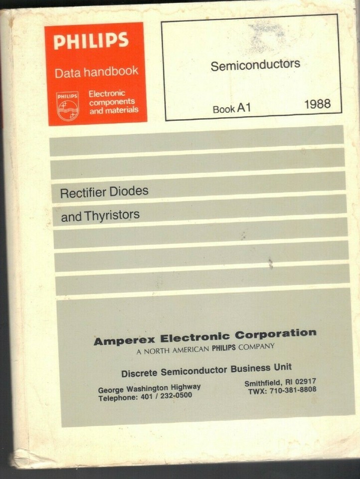 Philips Amperex Semiconductor Rectifier Diodes Thyristors Data Book 1988... - $7.28