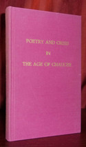 Muscatine POETRY &amp; CRISIS IN THE AGE OF CHAUCER First Edition Fine Hardc... - £14.11 GBP