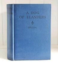 A Dog Of Flanders by Ouida (Louisa de la Ramee) Vintage 1927 Hardcover [Hardcove - £38.14 GBP