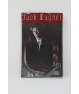 It&#39;s My Baby Too by Jack Wagner (Cassette Tape, 1993) SEALED - £39.33 GBP