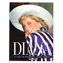 Diana A Life in Fashion Magazine mbox1840 A Life in Fashion: Part Three - £5.39 GBP