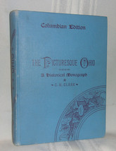 C.M Clark The Picturesque Ohio A Historical Monograph Of A River 1887 Hc Art - £17.97 GBP