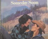 Someday Soon Kathleen Eagle - $18.61