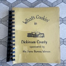 1974 What&#39;s Cookin in Dickinson County by the Farm Bureau Women - $34.64