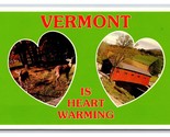 Vermont Is Heart Warming Greetings Vermont VT UNP Chrome Postcard T16 - $1.93