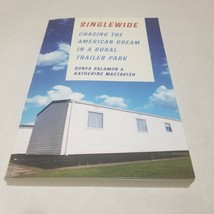 Singlewide Chasing the American Dream in a Rural Trailer Park Salamon Mactavish - £6.40 GBP