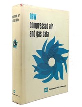 Charles W. Gibbs New Compressed Air And Gas Data 2nd Edition 4th Printing - £93.45 GBP