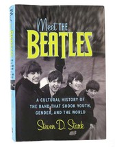 Steven D. Stark Meet The Beatles 1st Edition 1st Printing - £63.71 GBP