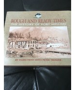 Rough and Ready Times: The History of Port Mellon Hardcover – 1993 BC - £7.63 GBP