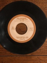 Olivia Newton John 45 A Little More Love/Borrowed Time - $6.99