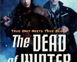 [Advance Uncorrected Proof] The Dead of Winter by Lee Collins / 2012 Ang... - $9.11