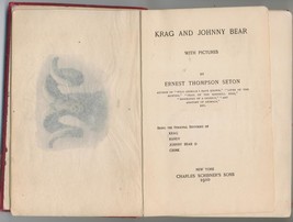 Seton - KRAG AND JOHNNY BEAR - 1910 printing  - $10.00