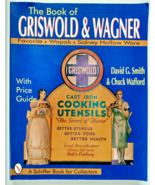 BOOK of GRISWOLD &amp; WAGNER  FAVORITE WAPAK SIDNEY HOLLOW WARE   SMITH &amp; W... - $25.15