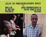 Jazz At Preservation Hall 2 [Vinyl] Billie And De De Pierce And Jim Robi... - $29.99