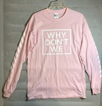 Why Don't We boy band Medium merch t-shirt pink long sleeve UNWORN SMALL... - $10.18