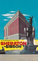 Sheraton-Gibson Hotel Cincinnati Ohio OH Postcard B02 - £2.35 GBP