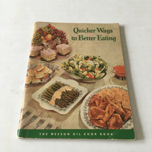 Vintage the Wesson oil cook book quicker ways to better eating PB bookle... - $19.75