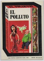 El Polluto Smoggy Cigars 1974 Wacky Packages Series 7 spoof of El Produc... - $9.99