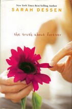 The Truth About Forever by Sarah Dessen / 2004 YA Hardcover First Edition - £6.26 GBP
