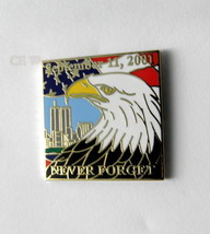 September 11 New York Memorial Eagle Never Forget 911 Lapel Pin Badge 1 Inch - £4.26 GBP