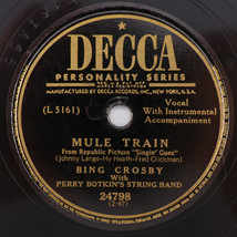 Bing Crosby - Mule Train / Dear Hearts &amp; Gentle People 1949 78rpm Record... - £25.57 GBP
